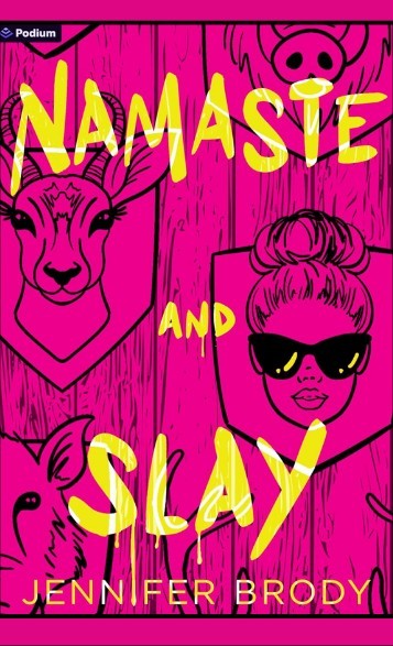 Namaste and Slay